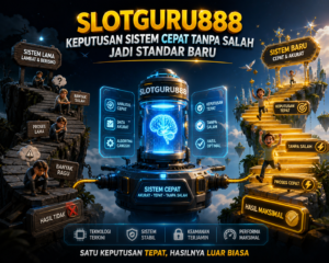 SLOTGURU888 - Keputusan Sistem Cepat Tanpa Salah Jadi Standar Baru